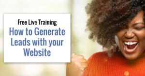 Free Live Training: How to Generate Leads with your Website